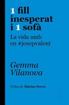 1 FILL INESPERAT I 1 SOFÀ | 9788415315650 | Vilanova, Gemma | Llibres.cat | Llibreria online en català | La Impossible Llibreters Barcelona