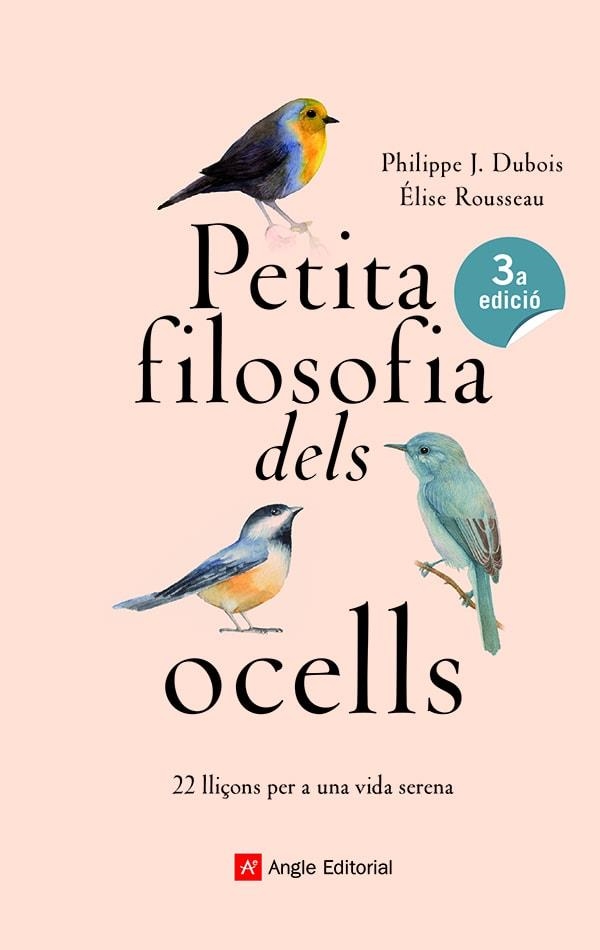 Petita filosofia dels ocells | 9788417214807 | Dubois , Philippe J./Rousseau, Élise | Llibres.cat | Llibreria online en català | La Impossible Llibreters Barcelona