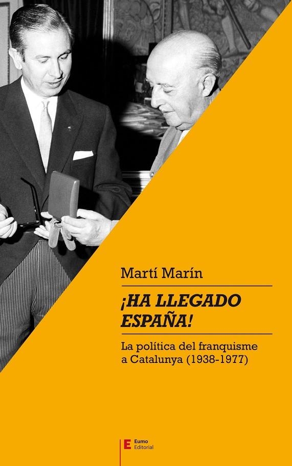 ¡Ha llegado España! | 9788497666701 | Marín Corbera, Martí | Llibres.cat | Llibreria online en català | La Impossible Llibreters Barcelona