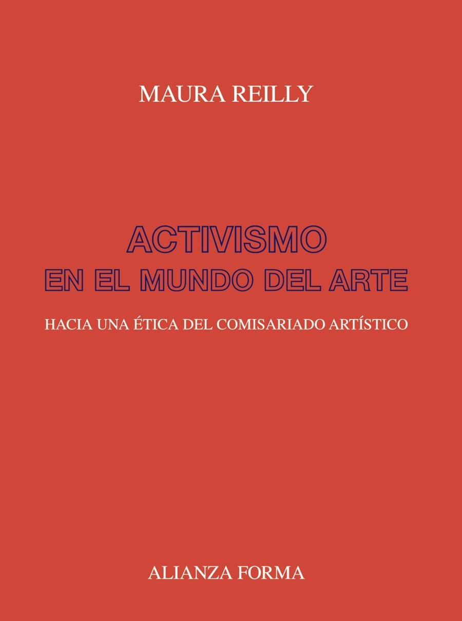 Activismo en el mundo del arte | 9788491816652 | Reilly, Maura | Llibres.cat | Llibreria online en català | La Impossible Llibreters Barcelona