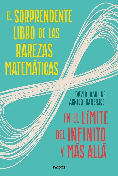 El sorprendente libro de las rarezas matemáticas | 9788449336263 | Darling, David/Banerjee, Agnijo | Llibres.cat | Llibreria online en català | La Impossible Llibreters Barcelona