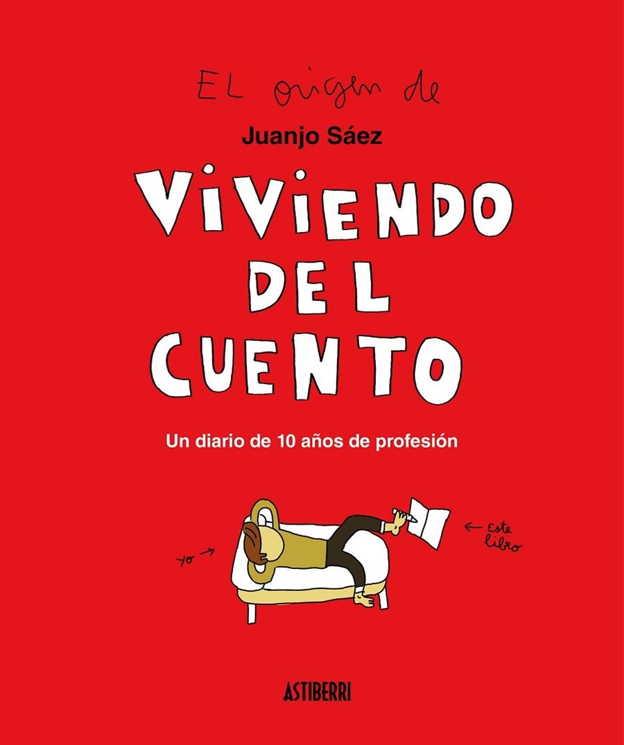 Viviendo del cuento | 9788417575458 | Sáez, Juanjo | Llibres.cat | Llibreria online en català | La Impossible Llibreters Barcelona