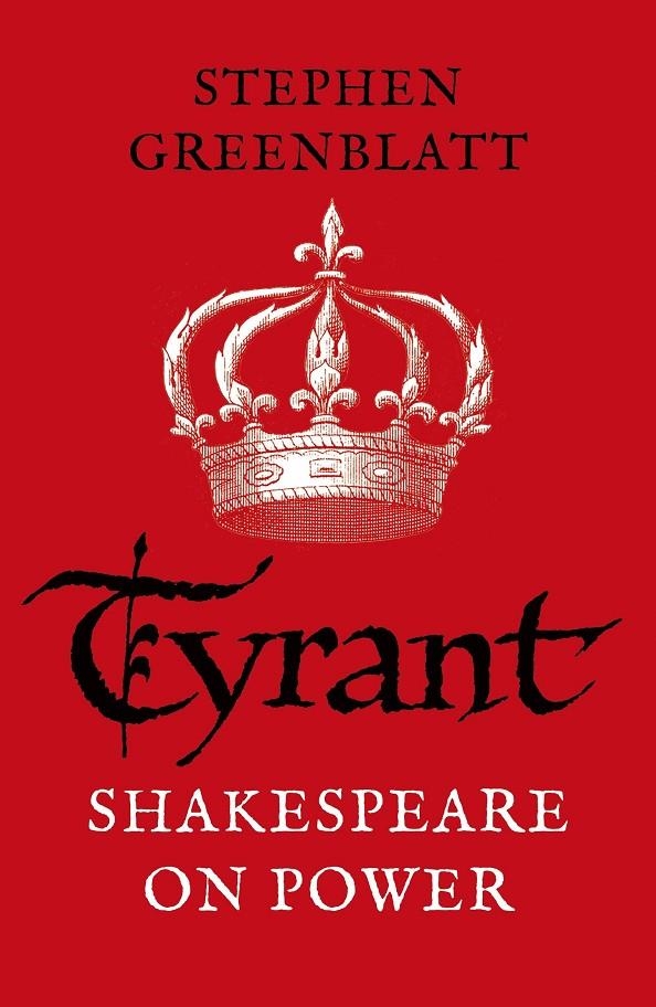 Tyrant | 9781784707606 | Greenblatt | Llibres.cat | Llibreria online en català | La Impossible Llibreters Barcelona