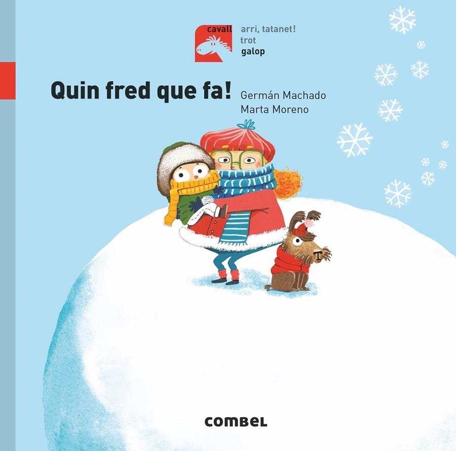 Quin fred que fa! | 9788491014249 | Machado Lens, Germán | Llibres.cat | Llibreria online en català | La Impossible Llibreters Barcelona