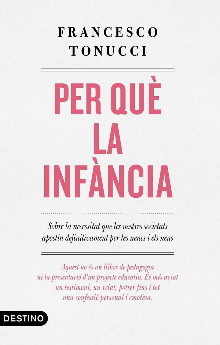 Per què la infància | 9788497102919 | Tonucci, Francesco | Llibres.cat | Llibreria online en català | La Impossible Llibreters Barcelona