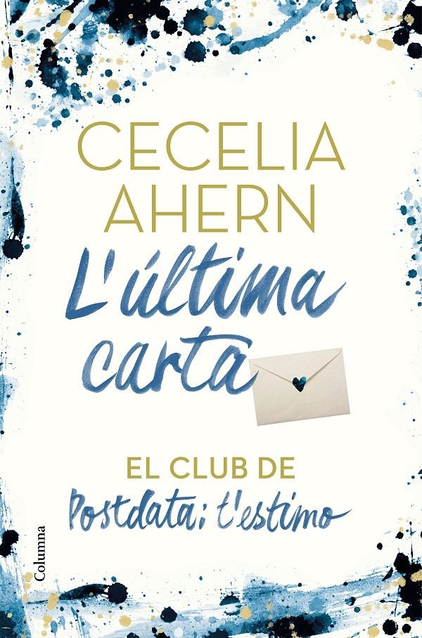 L'última carta | 9788466425926 | Ahern, Cecelia | Llibres.cat | Llibreria online en català | La Impossible Llibreters Barcelona