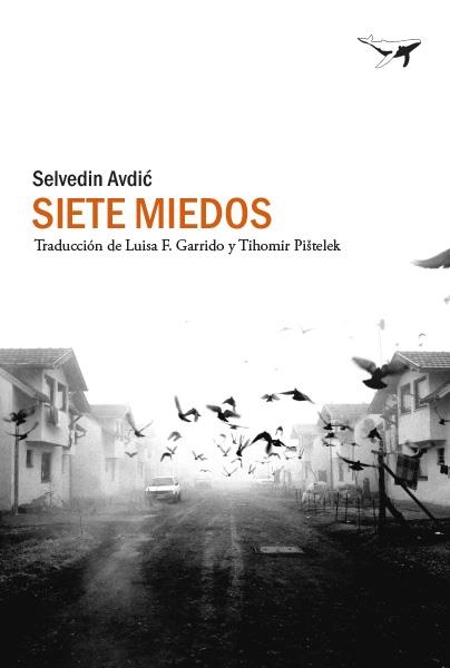 Siete miedos | 9788494850141 | Avdic, Selvedin | Llibres.cat | Llibreria online en català | La Impossible Llibreters Barcelona