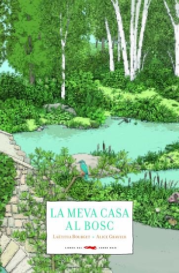 La meva casa al bosc | 9788494990403 | Bourget, Laëtitia | Llibres.cat | Llibreria online en català | La Impossible Llibreters Barcelona