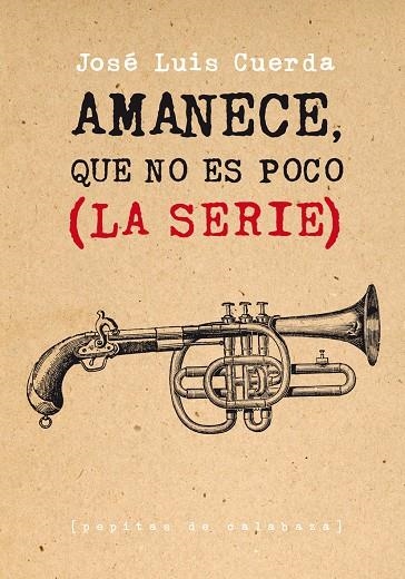 Amanece, que no es poco (La serie) | 9788415862260 | Cuerda Martínez, José Luis | Llibres.cat | Llibreria online en català | La Impossible Llibreters Barcelona