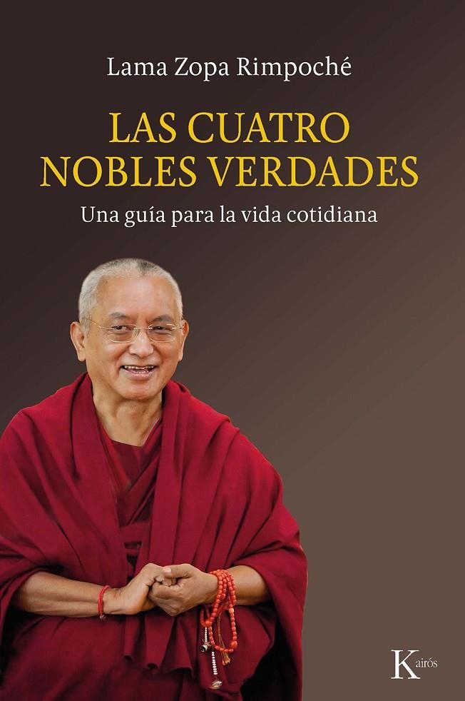 Las Cuatro Nobles Verdades | 9788499887135 | Lama Zopa Rimpoché | Llibres.cat | Llibreria online en català | La Impossible Llibreters Barcelona