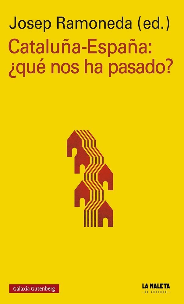 Cataluña-España: ¿Qué nos ha pasado? | 9788417747893 | Varios autores | Llibres.cat | Llibreria online en català | La Impossible Llibreters Barcelona