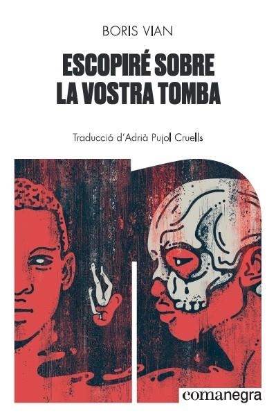 Escopiré sobre la vostra tomba | 9788418022074 | Vian, Boris | Llibres.cat | Llibreria online en català | La Impossible Llibreters Barcelona