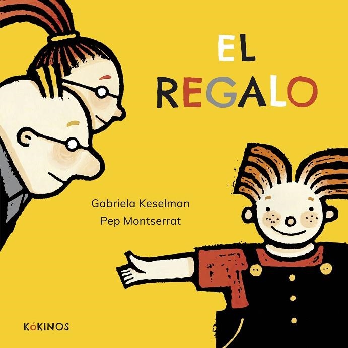 El regalo | 9788417074968 | Keselman, Gabriela | Llibres.cat | Llibreria online en català | La Impossible Llibreters Barcelona