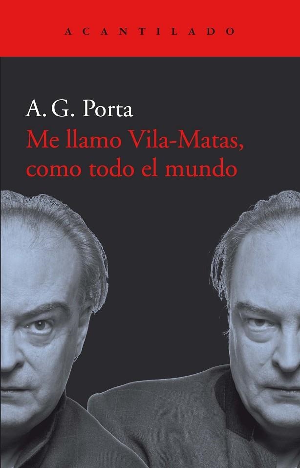 Me llamo Vila-Matas, como todo el mundo | 9788417902001 | García Porta, Antoni | Llibres.cat | Llibreria online en català | La Impossible Llibreters Barcelona