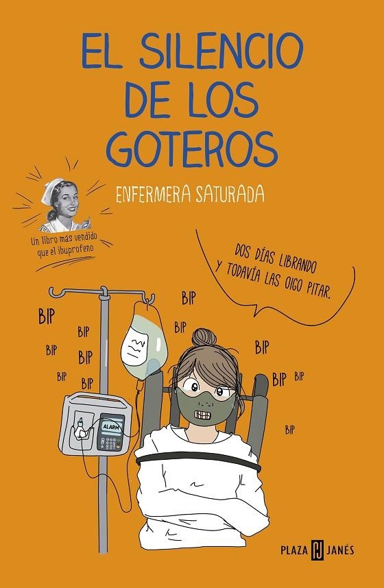 El silencio de los goteros | 9788401022708 | Enfermera Saturada, | Llibres.cat | Llibreria online en català | La Impossible Llibreters Barcelona