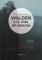 WALDEN O LA VIDA ALS BOSCOS | 9788415315681 | Thoreau, Henry David | Llibres.cat | Llibreria online en català | La Impossible Llibreters Barcelona