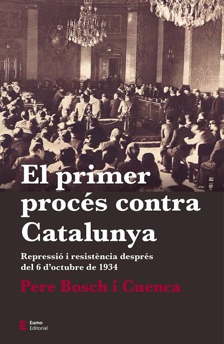 El primer procés contra Catalunya | 9788497666763 | Bosch i Cuenca, Pere | Llibres.cat | Llibreria online en català | La Impossible Llibreters Barcelona