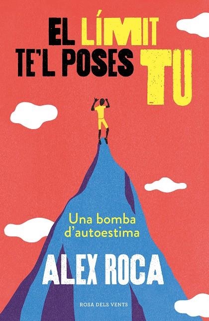 El límit te'l poses tu | 9788417627218 | Roca Campillo, Alex | Llibres.cat | Llibreria online en català | La Impossible Llibreters Barcelona