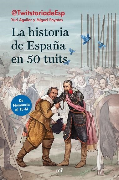 La historia de España en 50 tuits | 9788427046474 | Aguilar Sanz, Yuri/Poyatos Hernández, Miguel | Llibres.cat | Llibreria online en català | La Impossible Llibreters Barcelona