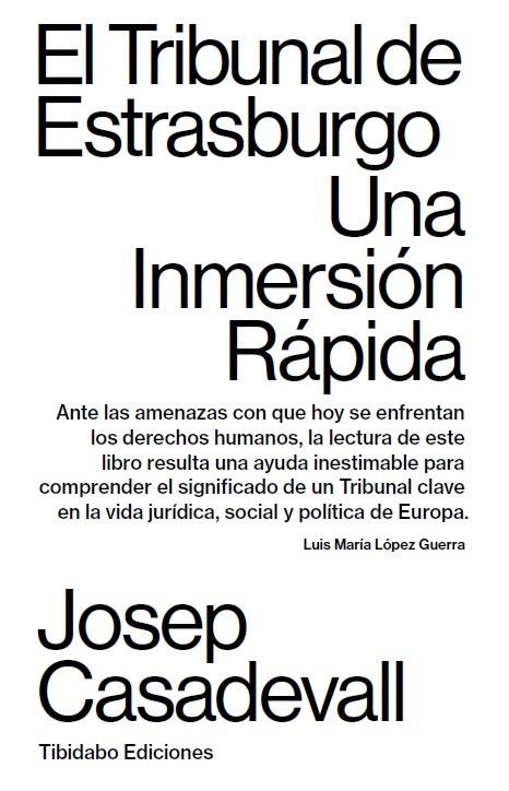 El Tribunal de Estrasburgo. Una inmersión rápida | 9788491178620 | Casadevall, Josep | Llibres.cat | Llibreria online en català | La Impossible Llibreters Barcelona