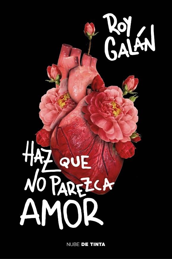 Haz que no parezca amor | 9788416588992 | Galán, Roy | Llibres.cat | Llibreria online en català | La Impossible Llibreters Barcelona