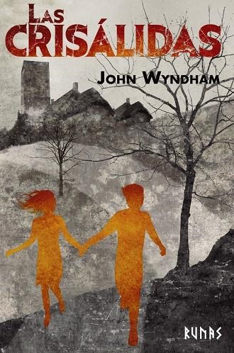 Las crisálidas | 9788491817345 | Wyndham, John | Llibres.cat | Llibreria online en català | La Impossible Llibreters Barcelona