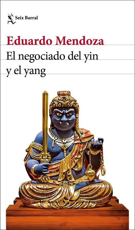 El negociado del yin y el yang | 9788432235870 | Mendoza, Eduardo | Llibres.cat | Llibreria online en català | La Impossible Llibreters Barcelona