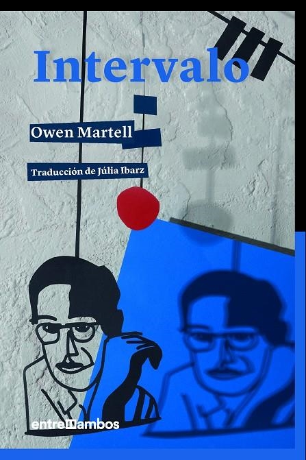 Intervalo | 9788416379163 | Martell, Owen | Llibres.cat | Llibreria online en català | La Impossible Llibreters Barcelona