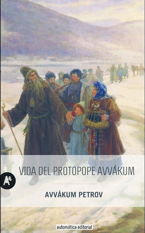 Vida del Protopope Avvákum | 9788415509417 | Petrov, Avvákum | Llibres.cat | Llibreria online en català | La Impossible Llibreters Barcelona