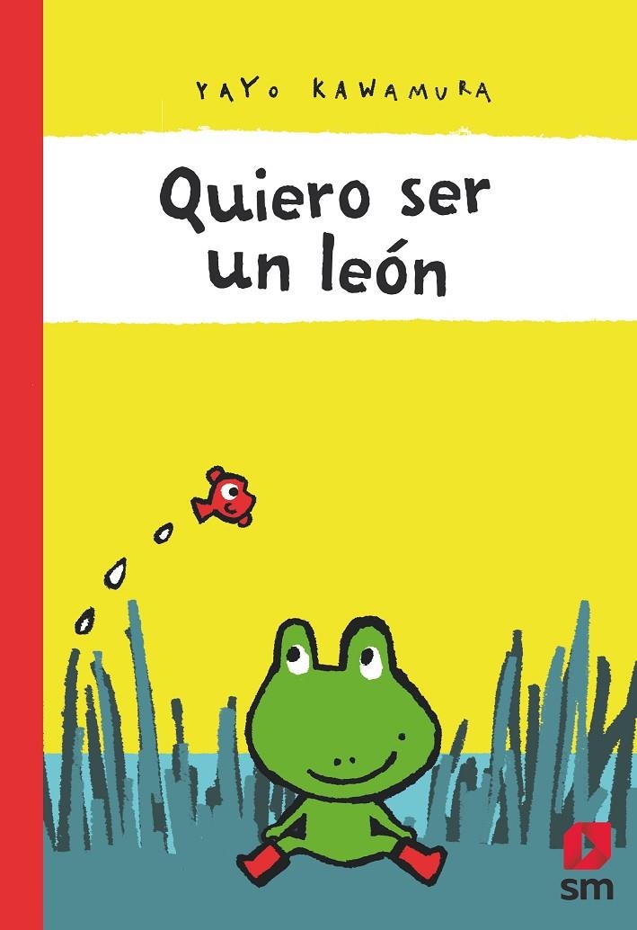 QUIERO SER UN LEON | 9788491825609 | Kawamura, Yayo | Llibres.cat | Llibreria online en català | La Impossible Llibreters Barcelona