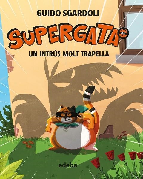 UN INTRÚS MOLT TRAPELLA | 9788468340692 | Sgardoli, Guido | Llibres.cat | Llibreria online en català | La Impossible Llibreters Barcelona