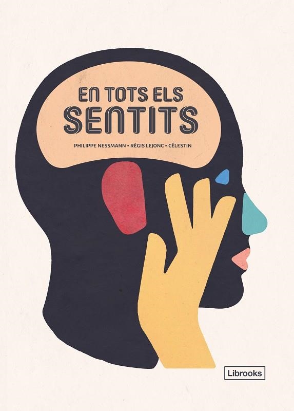 En tots els sentits | 9788494983245 | Nessmann, Philippe/Lejonc, Régis/Célestin | Llibres.cat | Llibreria online en català | La Impossible Llibreters Barcelona