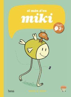 EL MON D'EN MIKI | 9788417178390 | Llibres.cat | Llibreria online en català | La Impossible Llibreters Barcelona