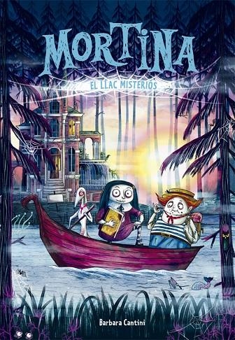 Mortina 4. El llac misteriós | 9788424664633 | Barbara Cantini | Llibres.cat | Llibreria online en català | La Impossible Llibreters Barcelona