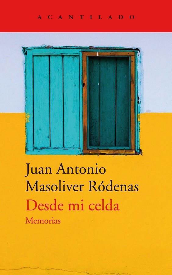 Desde mi celda | 9788417346669 | Masoliver Ródenas, Juan Antonio | Llibres.cat | Llibreria online en català | La Impossible Llibreters Barcelona