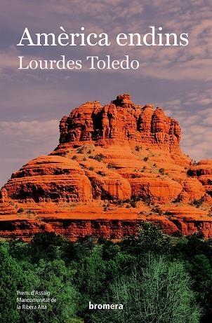 Amèrica endins. Dietari (2014-2017) | 9788490264812 | Toledo Lorente, Lourdes | Llibres.cat | Llibreria online en català | La Impossible Llibreters Barcelona