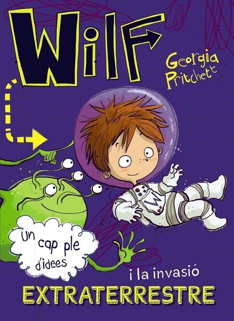 Wilf i la invasió extraterrestre | 9788448949426 | Pritchett, Georgia | Llibres.cat | Llibreria online en català | La Impossible Llibreters Barcelona