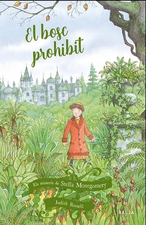 El bosc prohibit | 9788447939633 | Rossell, Judith | Llibres.cat | Llibreria online en català | La Impossible Llibreters Barcelona