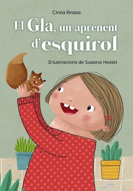 El Gla, un aprenent d'esquirol | 9788448947750 | Arasa, Cinta | Llibres.cat | Llibreria online en català | La Impossible Llibreters Barcelona