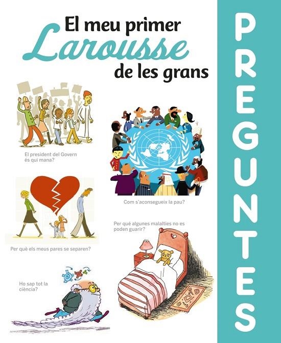 El meu primer Larousse de les grans Preguntes | 9788417720643 | Larousse Editorial | Llibres.cat | Llibreria online en català | La Impossible Llibreters Barcelona