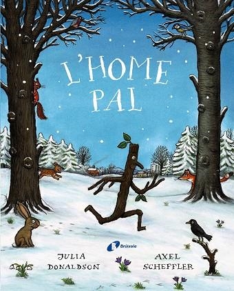 L'home pal | 9788499062815 | Donaldson, Julia | Llibres.cat | Llibreria online en català | La Impossible Llibreters Barcelona