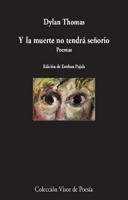 Y la muerte no tendrá señorío | 9788498953817 | Thomas, Dylan | Llibres.cat | Llibreria online en català | La Impossible Llibreters Barcelona