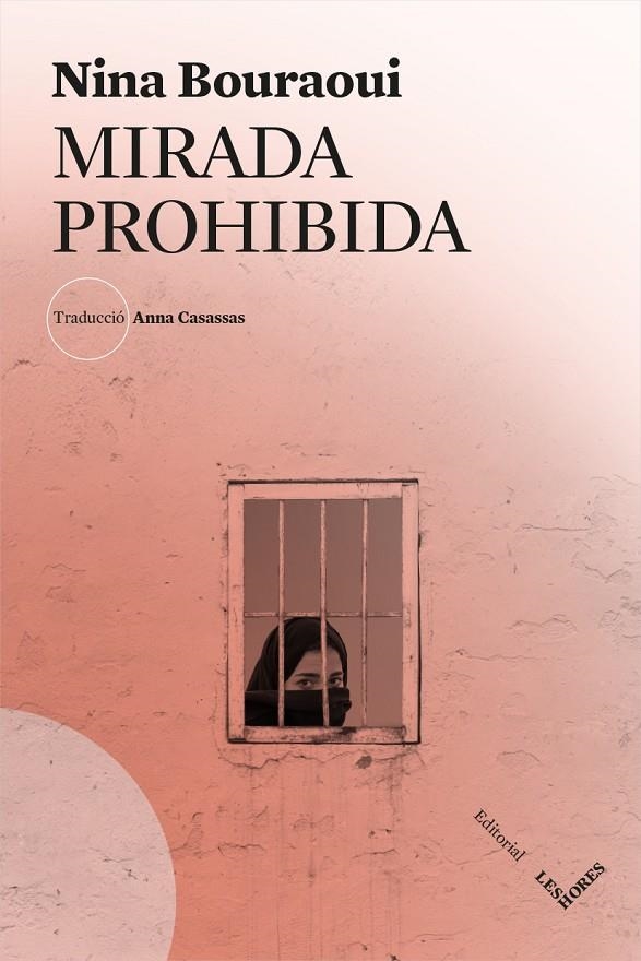 Mirada prohibida | 9788494904974 | Bouraoui, Nina | Llibres.cat | Llibreria online en català | La Impossible Llibreters Barcelona