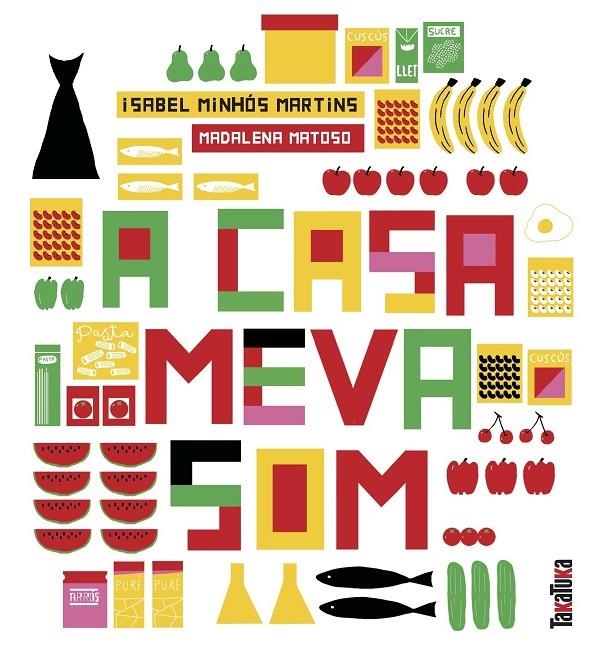 A CASA MEVA SOM... | 9788417383206 | Minhós Martins, Isabel | Llibres.cat | Llibreria online en català | La Impossible Llibreters Barcelona