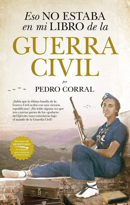 Eso no estaba en mi libro de la Guerra Civil | 9788417558987 | Corral Corral, Pedro | Llibres.cat | Llibreria online en català | La Impossible Llibreters Barcelona