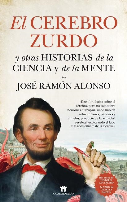 El cerebro zurdo y otras historias de la ciencia y de la mente | 9788417547127 | Alonso Peña, José Ramón | Llibres.cat | Llibreria online en català | La Impossible Llibreters Barcelona