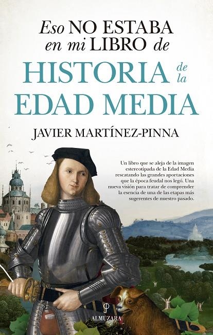 Eso no estaba en mi libro de Historia de la Edad Media | 9788417954178 | Martínez-Pinna López, Javier | Llibres.cat | Llibreria online en català | La Impossible Llibreters Barcelona