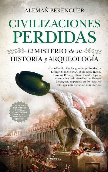 Civilizaciones perdidas. El misterio de su historia y arqueología | 9788417418960 | Alemañ Berenguer, Rafael Andrés | Llibres.cat | Llibreria online en català | La Impossible Llibreters Barcelona