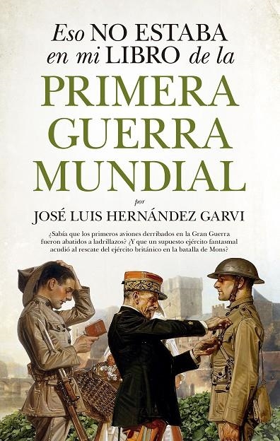 Eso no estaba en mi libro de la Primera Guerra Mundial | 9788417558048 | Hernández Garvi, José Luis | Llibres.cat | Llibreria online en català | La Impossible Llibreters Barcelona