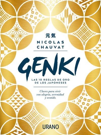 Genki: las diez reglas de oro de los japoneses | 9788416720699 | CHAUVAT, NICOLAS | Llibres.cat | Llibreria online en català | La Impossible Llibreters Barcelona